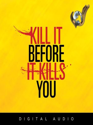 cover image of Kill It before It Kills You